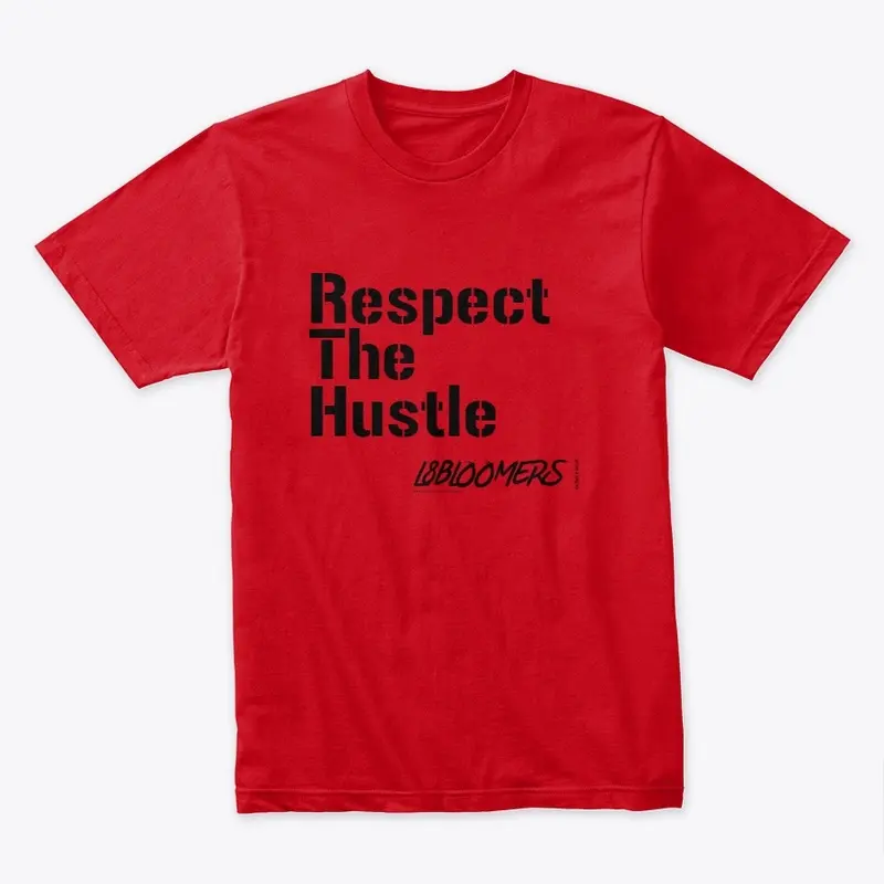 Respect The Hustle 